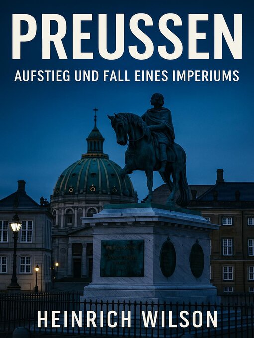 Title details for Preußen by Heinrich Wilson - Available